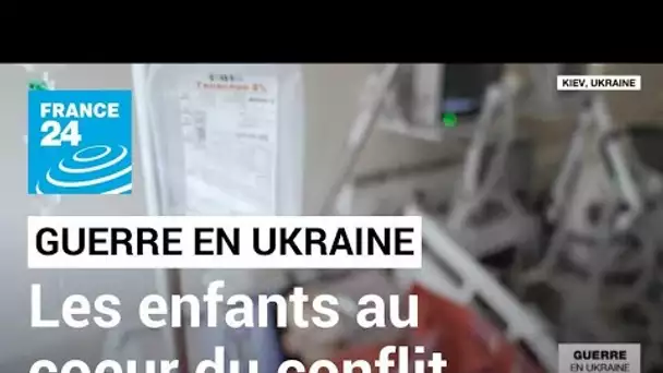 Guerre en Ukraine : les enfants, victimes malgré eux du conflit • FRANCE 24