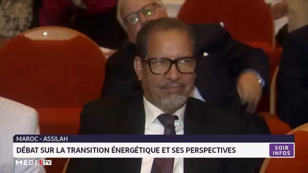 Assilah : Débat sur la transition énergétique et ses perspectives