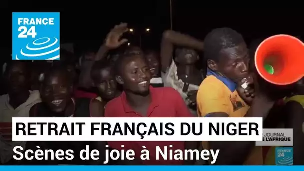 Retrait des troupes françaises au Niger : scènes de joie à Niamey • FRANCE 24