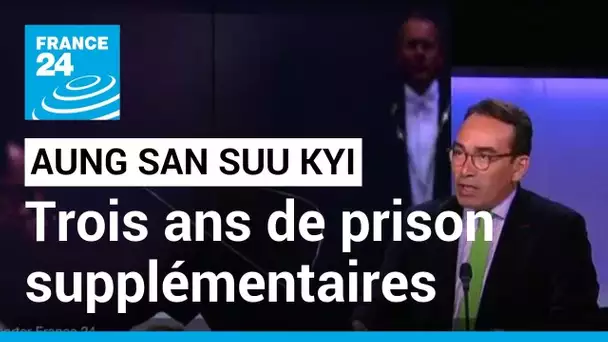 Birmanie : trois ans de prison supplémentaires pour Aung San Suu Kyi • FRANCE 24