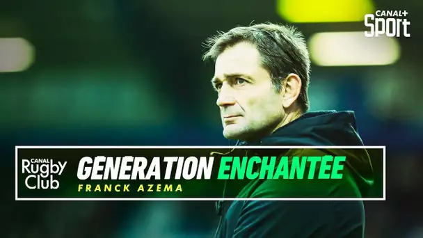 Franck Azéma : Génération enchantée