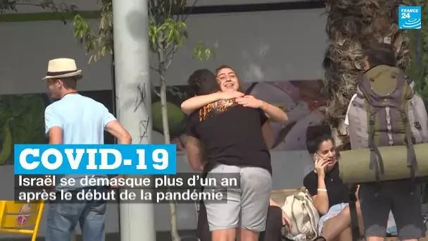 Covid-19 : Israël se démasque plus d’un an après le début de la pandémie