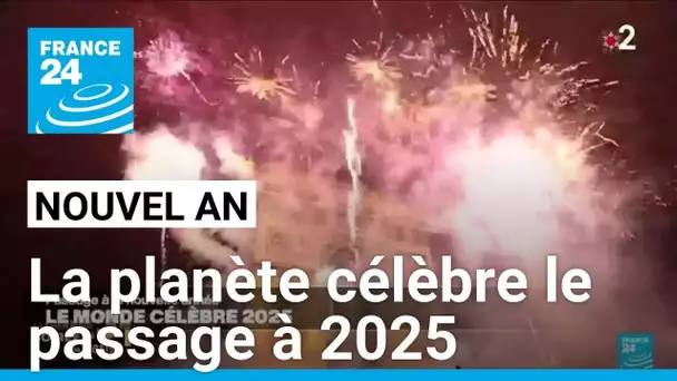 Entre espoirs de paix et retour de Trump, la planète célèbre le passage à 2025 • FRANCE 24