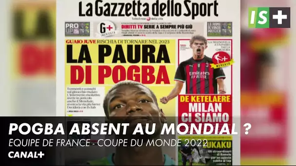 Pogba absent au Mondial ? - Équipe de France CDM 2022