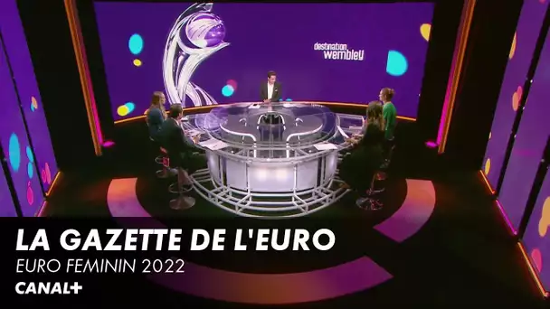 La Gazette de l'Euro - Euro Féminin 2022