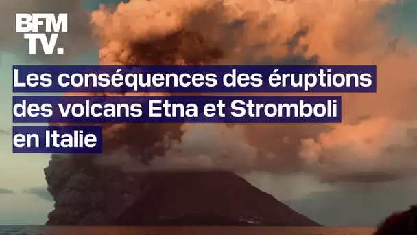 Les conséquences des éruptions des volcans Etna et Stromboli en Italie