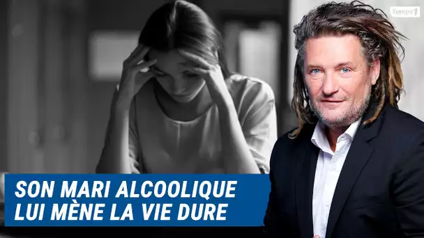 Olivier Delacroix (Libre antenne) - Le mari alcoolique de Sylvie lui mène la vie dure