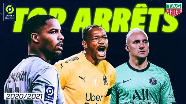 Top 10 arrêts | saison 2020-21 | Ligue 1 Uber Eats