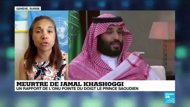 Meurtre de Jamal Khashoggi : un rapport de l'ONU pointe du doigt le prince saoudien