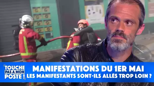 Manifestations du 1er mai : les manifestants sont-ils allés trop loin ?