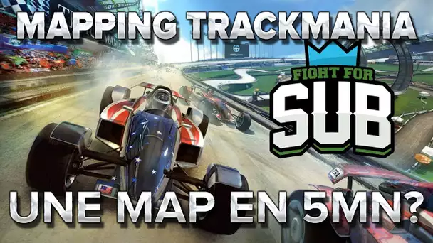 Trackmania FFS#4 : Une map en 5 minutes ?