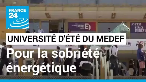 France : l'inflation et les prix de l'énergie au cœur des échanges à l'université d'été du Medef