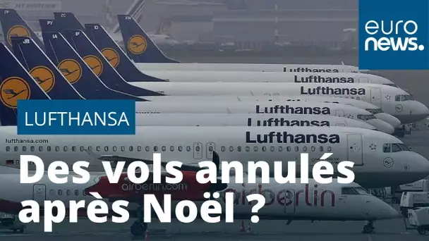 Menaces de grève chez Lufthansa : des vols annulés après Noël ?