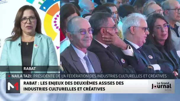 Zoom sur les deuxièmes assises des industries culturelles et créatives avec Neila Tazi