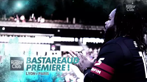 Bastareaud première !