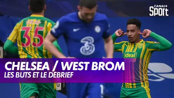 Les buts et le débrief de Chelsea / West Bromwich