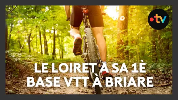 La première base VTT du Loiret est à Briare