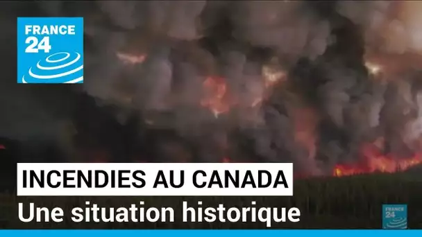 Incendies historiques au Canada : un nombre record d'évacués, la situation pourrait durer