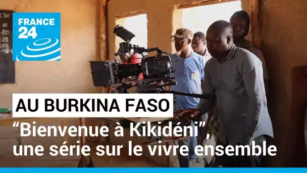 Au Burkina Faso, “Bienvenue à Kikidéni”, une série sur le thème de la paix entre communautés