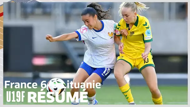 Euro 2024 U19F : France-Lituanie (6-0), le résumé