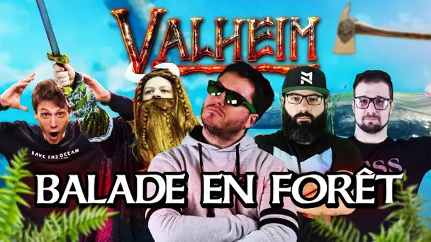 Valheim #13 : Balade en forêt (ft. Kenny, MoMaN, Gius et Alphacast)