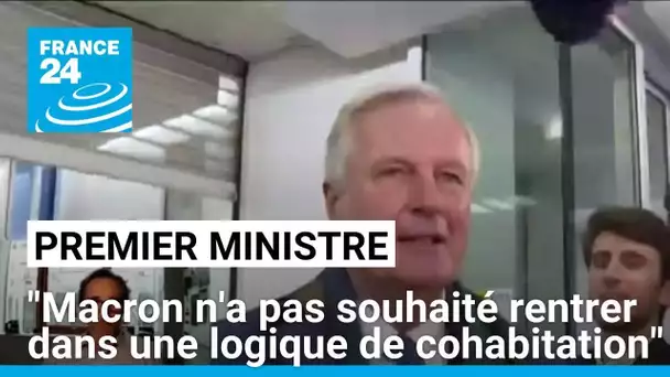 Premier ministre : "E. Macron n'a pas souhaité rentrer dans une logique de cohabitation"