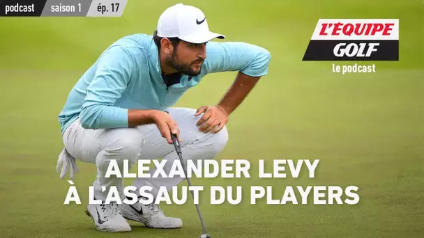 Alexander Levy à l&#039;assaut du Players Championship