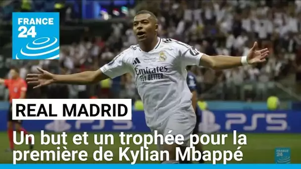 Football : le Real Madrid remporte la Supercoupe d'Europe, Kylian Mbappé buteur • FRANCE 24