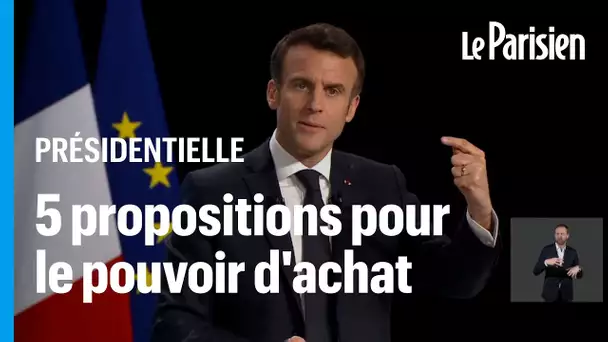 Présidentielle : Emmanuel Macron dévoile 5 propositions pour le pouvoir d'achat