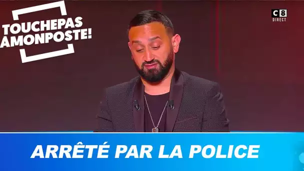 Cyril Hanouna arrêté par la police