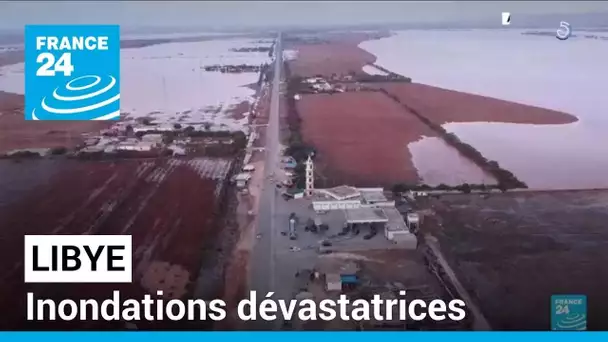 Libye : des inondations dévastatrices dans l'est provoquent des centaines de morts • FRANCE 24