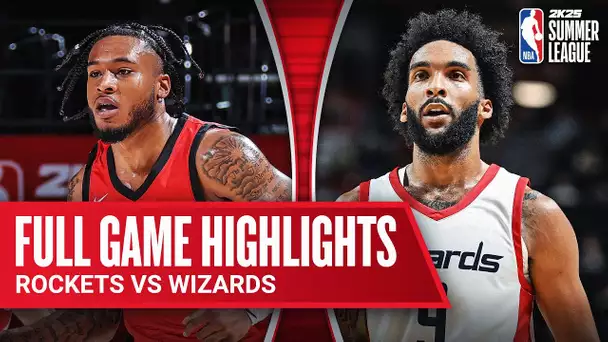 ROCKETS vs WIZARDS | NBA SUMMER LEAGUE | FULL GAME HIGHLIGHTS