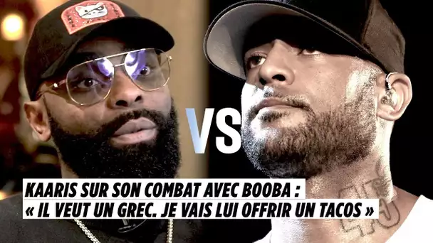 Kaaris sur son combat avec Booba : 'Il veut un grec. Je vais lui offrir un tacos'