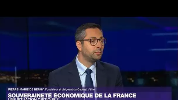 Souveraineté économique de la France : une situation critique ? • FRANCE 24