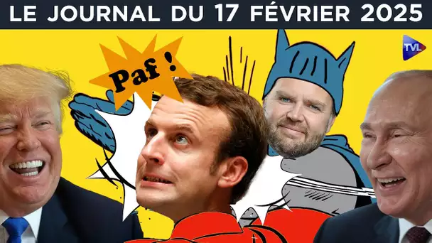 L’heure de la grande bascule européenne ? - JT du lundi 17 février 2025