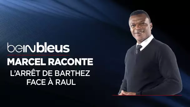 beIN BLEUS : Marcel Desailly raconte l'arrêt de Barthez face à Raul sur penalty à l'Euro 2000