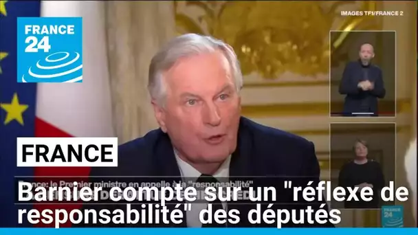 Michel Barnier compte sur un "réflexe de responsabilité" des députés pour ne pas le censurer