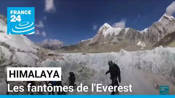 Réchauffement climatique : les fantômes de l'Everest • FRANCE 24