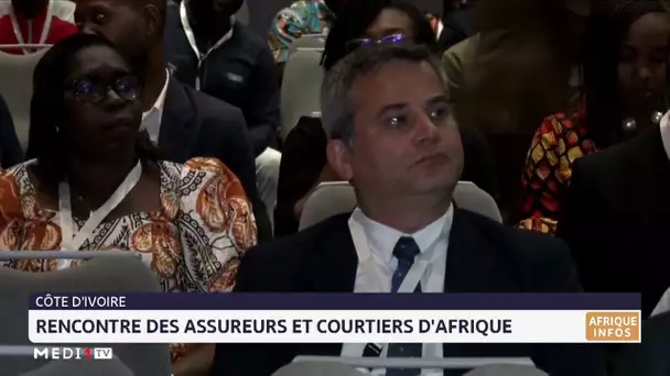 Côte d´Ivoire : rencontre des assureurs et courtiers d´Afrique