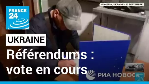 Référendums d'annexion par la Russie : les votes en cours dans plusieurs régions ukrainiennes