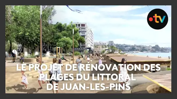 "Un balcon au-dessus de la mer", le projet de rénovation des plages du littoral de Juan-les-Pins