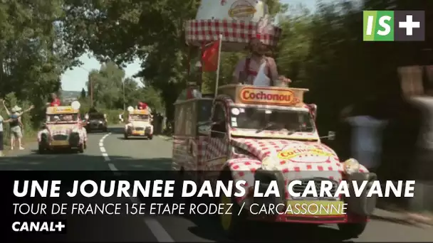 Une journée dans la caravane - Tour de France 15e étape Rodez / Carcassonne