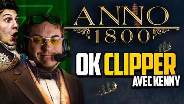 Anno 1800 #20 (ft. Kenny) : OK Clipper