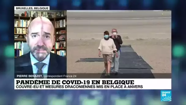 Covid-19 en Belgique : couvre-feu et mesures draconiennes à Anvers