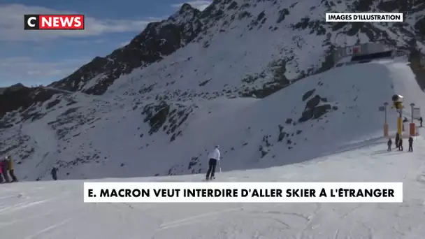 Emmanuel Macron veut interdire aux Français d'aller skier à l'étranger