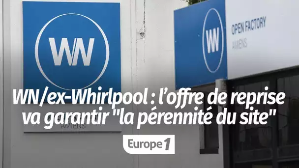 WN/ex-Whirlpool : l’offre de reprise va garantir "la pérennité du site", assure Agnès Pannier-Run…