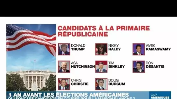 Un an avant la présidentielle américaine : qui sont les candidats en lice ? • FRANCE 24