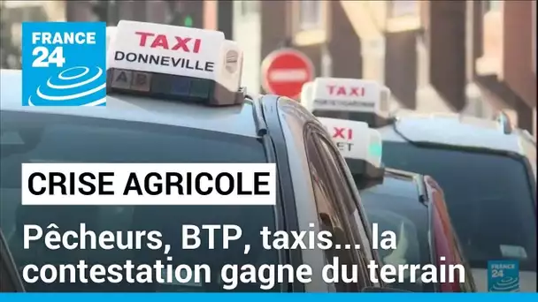 Pêcheurs, BTP, taxis : la contestation gagne du terrain • FRANCE 24