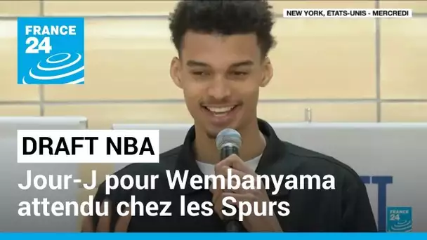 Draft NBA : Jour-J pour Wembanyama, le français attendu en premier choix chez les Spurs