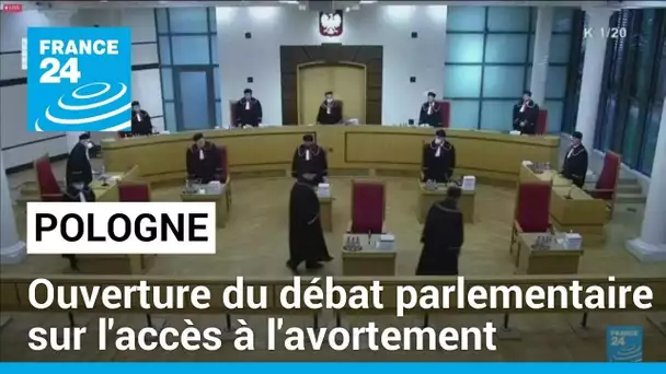 Pologne : ouverture du débat parlementaire sur l'accès à l'avortement • FRANCE 24